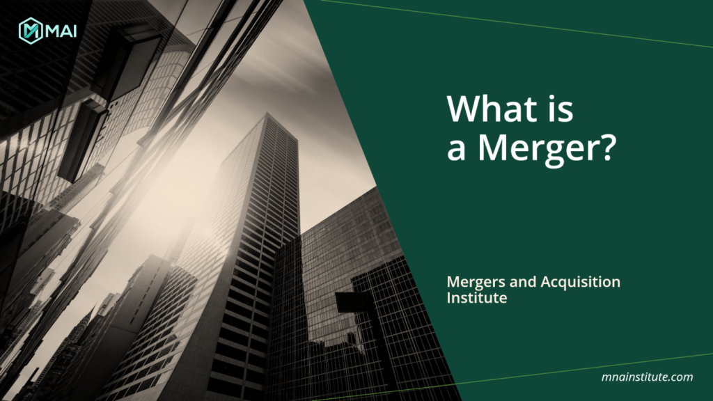 1 3 what is a merger